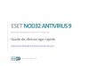 ESET NOD32 Antivirus - static2.esetstatic.comstatic2.esetstatic.com/fileadmin/Images/FR/Docs/eset_eav_9_quick...ESET NOD32 Antivirus contient en effet des composants qui pourraient