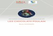 ENCYCLOPÉDIE GOURMANDE DE LA RÉGION ... - © du … · La bonne renommée du chocolat due à l’excellence des matières premières et à leur parfaite mise en œuvre, jointe à
