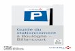 Guide du stationnement à Boulogne - Billancourt€¦ ·  · 2012-01-16(Grand Paris Seine Ouest, la communauté d’Agglomération qui regroupe Boulogne-Billancourt, Chaville, Issy-les-Moulineaux,