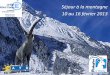 séjour à La Montagne 10 Au 16 Février 2013 - Collègeclg.acamus.briare.free.fr/IMG/pdf/Presentation_sejour_ski.pdf · LE VILLAGE - Pralognan la Vanoise est situé en Savoie (Région