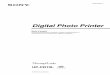 Digital Photo Printer - sony.net · Le guide d’opérations de base contient des instructions et informations simples sur les sujets suivants. Il vous est ... « Memory Stick Duo