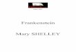 Frankenstein Mary SHELLEY - Pitbook.com¨RE LETTRE A madame Saville, en Angleterre Saint-PØtersbourg, 11 dØcembre 17.. Vous serez bien heureuse d™apprendre qu™aucun malheur