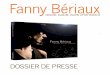 Fanny Beriaux-Press Book Beriaux Press Book Fr.pdfBrussel / Deze Week, Bruxelles / Deze Week- revue CD / concert au Thtre Marni Et soudain, ce mois-ci, voici quâ€™apparat Fanny