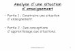 Analyse dʼ - Accueilstaps.univ-lille2.fr/fileadmin/user_upload/ressources_peda/Licence/... · PAINDAVOINE 2011 2 Partie 1 ; Construire une situation dʼenseignement • A Rappel