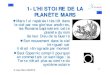 1-L’HISTOIRE DE LA PLANÈTE MARS - …planetastronomy.com/dossier-mars/Mars en pdf et en morceaux/mars1... · 1 © Jean-Pierre MARTIN 1-L’HISTOIRE DE LA PLANÈTE MARS Mars fut