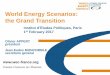World Energy Scenarios: the Grand Transition - wec … · World Energy Scenarios: the Grand Transition ... World Energy Council Promote the sustainable supply ... • Factors that