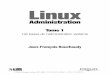 Linux - Librairie Eyrolles · • FS ext3 • Monter un FS • ... Bases de l'administration système 6-7 du Liste les FS montés, la place libre par FS. df La taille occupée par