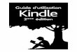 Kindle User’s Guidekindle.s3.amazonaws.com/UserGuide/Paperwhite/Kindle...Guide d’utilisation Kindle 6 Chapitre 1 Première utilisation Votre Kindle passera automatiquement en mode
