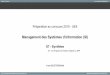 Management des Systèmes d’information (SI)ma-formation-informatique.fr/wp-content/uploads/2015/10/S7-UE5-syn... · Gouvernance des systèmes d’information (25 heures) 1.1 Position