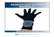 Système pour la main BioniCare - vqorthocare.com par exemple que la charge de la pile est basse ou pour signaler certaines conditions de fonctionnement du dispositif requérant votre