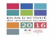 BILAN D’ACTIVITÉ - Ministère du Travailtravail-emploi.gouv.fr/IMG/...d_activite_des_missions_locales_2016.pdf · Rapport d’activité des missions locales 2016 – Délégué