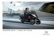 GAMME 2017 • 125CC ET PLUS - pole-scoot.fr 125 2017_LD.pdf · Satelis 125 Contemporain et suréquipé, le Satelis 125 est le scooter 125cc tout confort qui saura vous faire oublier