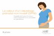 La valeur d’un dépistage prénatal non invasif (DPNI). · XXY, XYY). • Les rapports de test sont généralement disponibles en 2 – 4 jours ouvrables après la réception de