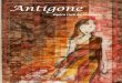 Antigone - Théâtre en action · De fait, relire Antigone, ... METTEUR EN SCENE : Adaptation et mise en scène des écrits et co-écrits déjà cités (Spectacles pour enfants, 