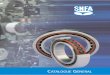 CATALOGUE GENERAL - Bearing Stock Shop€¦ · Présentation du Groupe SNFA Depuis 1953 le Groupe SNFA est spécialisé dans la fabrication des roulements à billes et à rouleaux