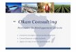 Okan Consulting - okanpartners.com · mine) Drake & Bart (O&G, mining specialists) ... planning pour deux compagnies électriques nationales Entreprises publiques Afrique du Nord