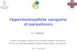 Hyperéosinophilie sanguine et parasitoses - … · - HES + séro parasitologie Bourée, Presse Med 2006 ... - Clinique prurit, urticaire toux, dyspnée asthmatiforme fébricule -