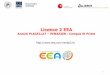 Licence 2 EEA - eea.univ-montp2.fr · • Objectif prioritaire de la Licence EEA est la poursuite d'étude en Master EEA et/ou ... Electrique, Electronique et Automatisme
