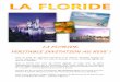 LA FLORIDE, VERITABLE INVITATION AU .LA FLORIDE, VERITABLE INVITATION AU REVE ! Terre de soleil,