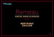 Rameau - · PDF file« Rameau d’avant Rameau », ... une suite de danses, comme un hommage à la tradition, mais on s’aperçoit, dès le Prélude qui l’ouvre, que l’auteur