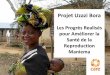 Projet Uzazi Bora - .Sierra Leone Gambia Guinea ... Survey data were double entered using CSPro software