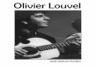 Livret Louvel pour Olive - olivierlouvel.comolivierlouvel.com/wp/wp-content/uploads/2011/11/Livret-Louvel-pour... · Mokhtar Samba. Geoffrey Oryema Anne Ducros . C'est en 2003 qu'Olivier