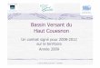 Bassin Versant du Haut Couesnon · CLE du SAGE Couesnon - 15/10/08 Bassin Versant du Haut Couesnon Un contrat signé pour 2008-2012 sur le territoire Année 2009