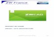 support de cours ZWCAD+ 2015 Architecture · Copyright 2014 Tous droits réservés – ZW France Page 3 LES VERSIONS DE ZWCAD+ et ZWCAD Architecture Evolution du logiciel Le logiciel