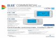 BLUE MC COMMERCIAL Installation universelle BLUE ... · Maximum 90 % sans condensation ... Transparent : F29-0198 Métallique : F29-0220 ... Do not use for color matching