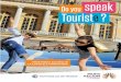 Le guide en ligne pour réussir l’accueil des touristes · Professionnels du tourisme et des loisirs, commerçants, vous parlez une ou plusieurs langues étrangères ? Sous la forme