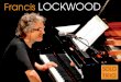 Francis Lockwood - ADC - Art Developpement Culture - …musiques-au-present.com/francislockwood/FrancisLockwood.pdf · 2011-04-04 · Thélonius Monk et Keith Jarret, Francis Lockwood
