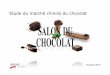 Etude du marché chinois du chocolat - lemoci.com · Les marques étrangères, dont Dove et Cadbury sont les principaux représentants, occupent plus de trois quarts des parts de