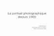 Le portrait photographique depuis 1960blog.ac-versailles.fr/artsplastex/public/Diaporamas/Le_portrait... · Shakhari Bazar, 1995-2005. Louis Chesneau (1854-1923) Opération maxillo-faciale,