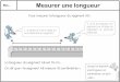 Mes… Mesurer une longueur - lutinbazar.frlutinbazar.fr/wp-content/uploads/2015/04/te-mesures_ce1-LB.pdf · Mes… Mesurer une longueur Pour mesurer la longueur du segment AB : 1