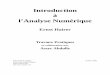 Introduction a` l’Analyse Numerique´ - Sciences.ch · J. Stoer & R. Bulirsch (1972): Einfuhrung in die Numerische Mathematik.¨ Heidelberger Taschenbu¨cher, Springer. Traduction