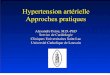 Hypertension artérielle Approches pratiquessites-test.uclouvain.be/.../dossierdocsem/HTA_pratique.pdf · Plan de l’exposé • Mesure de la pression artérielle • Evaluation