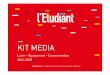 Kit Média LEC Oct 14 V1 - medias.letudiant.frmedias.letudiant.fr/documents/service-commercial/Kit_Internet-LEC.pdf · Loisir –Équipement -Consommation 2014-2015 KIT MEDIA letudiant.fr