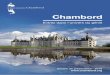 Chambord - static.flashmatin.com · DIN NIN D D - DOSSIER DE PRÉSENTATION 3 Chambord, entre Renaissance et inspiration médiévale Le château de Chambord est l’une des plus singulières