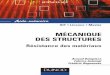 Aide-mémoire - Mécanique des structureslewebpedagogique.com/bahassa/files/2011/02/Mecaniq... · Table des matières Chapitre 1 • THÉORIE DES POUTRES 1 1.1 Principes de base en