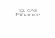 12 CAS Finance deexcerpts.numilog.com/books/9782100708888.pdf · Partout dans le monde, l’argent, et plus généralement la finance, a pris une place de plus en plus importante