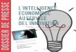 L'integece DOSSIER de PRESSE Couverture …data.over-blog-kiwi.com/0/16/40/51/20140414/ob_b2fcc5_dossierpre... · L’intelligence économique au service de l’innovation - Mettez