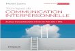 Techniques de communication interpersonnellemultimedia.fnac.com/multimedia/editorial/pdf/9782212558135.pdf · L’analyse transactionnelle, les concepts de Palo Alto, la program-