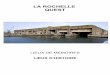 LA ROCHELLE QUEST - lyceedautet.frlyceedautet.fr/wp-content/uploads/2018/06/LR-Quest-1.pdf · QUEST LIEUX DE MEMOIRES- ... Qu’est ce qu’un bunker ? ... stratégiques établis