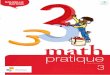 Math pratiqueprimaire.plantyn.com/.../Math_pratique_3_Les_solides.pdf · 2018-02-14 · et les figures, les grandeurs, ... Colorie les bonnes cases dans la grille. ... toutes les