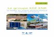 Le groupe EDF ENR - Association AVEM - 1er site … · 2015-09-25 · main » pour les toitures des particuliers, des professionnels et des ... Le groupe EDF ENR, un acteur responsable