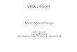 VBA / Excel - pagesperso.litislab.frpagesperso.litislab.fr/~jsaunier/m2if/Intro VBA-Excel.pdf · Le cas VB.NET Introduit en 2003 dans le cadre du ... – Erase efface le tableau de