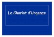 Le Chariot d’Urgence - ch-carcassonne.fr · La Gestion de la situation d’urgence, est du domaine de compétence de l’IDE et sous sa responsabilité, ... LIVRE III: AUXILIAIRES
