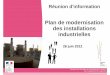 Plan de modernisation des installations industrielles · Plan de modernisation ... les massifs des réservoirs visés par le plan ; ... reconnus pour la réalisation de l’état