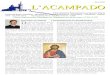 1 Juin 2013 L’ACAMPADOlaportelatine.org/district/prieure/marseille/Acampado83_1306.pdf · Editorial du Prieur L'Intronisation du Sacré-Coeur ... l’honneur par la ville de Marseille