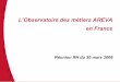 L’Observatoire des métiers AREVA en France · 8 Observatoire des métiers – réunion du 9 mars 2006 - DRH/CF 8 Répartition des effectifs par catégorie et par sexe 0 5000 10000
